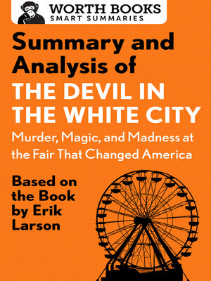 cover image of Summary and Analysis of the Devil in the White City